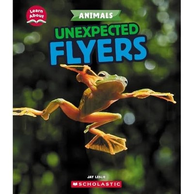 Unerwartete Flieger (Learn About: Tiere) - NEU Jay Leslie 2024