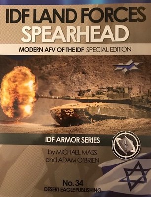 405 - IDF LAND FORCES SPEARHEAD (Modern AFV of the IDF) - IDF Armor Series