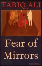 Fear of Mirrors By Tariq Ali#