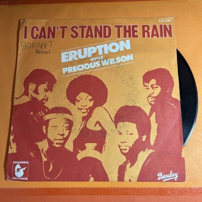 I CAN'T STAND THE RAIN ERUPTION WITH PRECIOUS WILSON BE ..- DISCO VINYL 45 GIRI