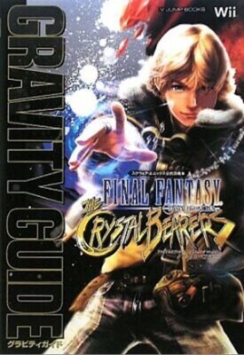 Final Fantasy Crystal Chronicles The Crystal Bearers Gravity Guide
