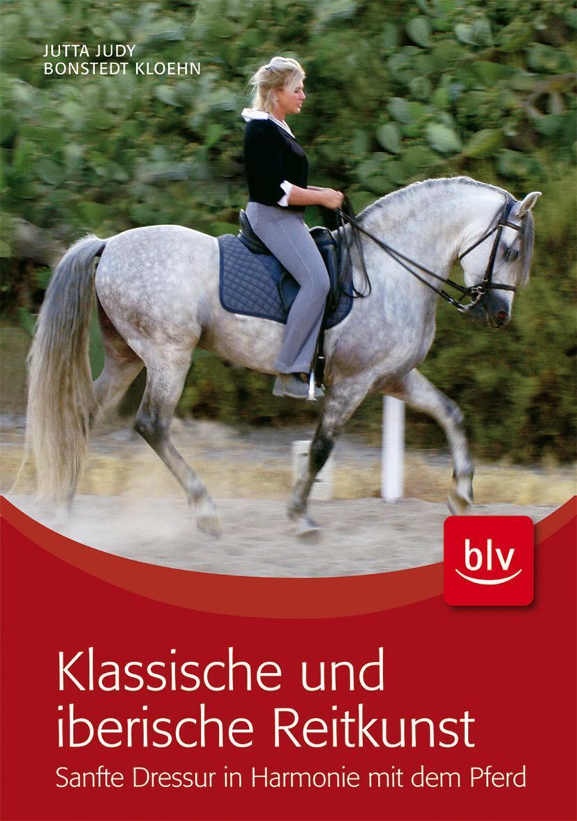 Thumbnail - Klassische Und Iberische Reitkunst | Jutta Bonstedt-kloehn | Buch |