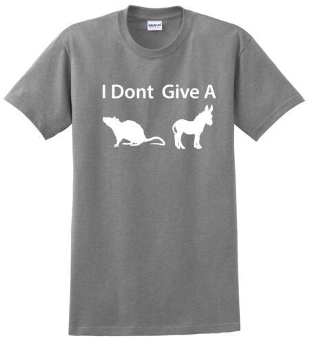 I Don't Give A Rats Ass Humor Adult Funny Novelty T ShIrt S-5XL/ - Picture 10 of 14