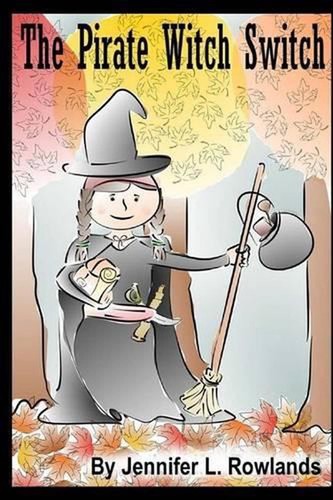Der Piratenhexenschalter von Jennifer L. Rowlands (englisch) Taschenbuch Buch