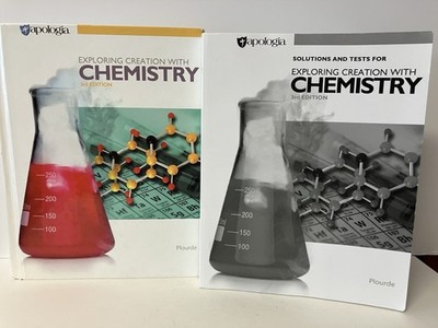 Apologia Exploring Creation with Chemistry Textbook & Solutions/Tests 3rd Ed