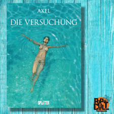 Die Versuchung | Splitter | HC | 64 S | Axel | Erotischer Comic | 18+ | NEU
