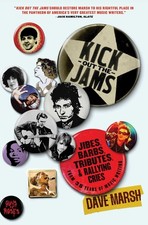 Kick Out the Jams: Jibes, Barbs, Tributes, and . Marsh Paperback**