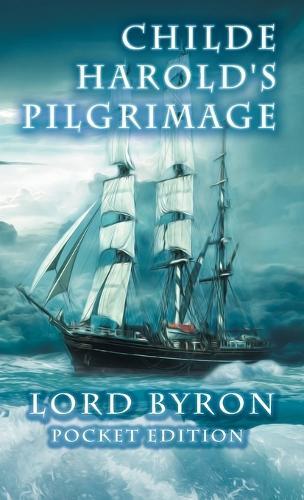Thumbnail - George Gordon Byron Childe Harold's Pilgrimage (taschenbuch)