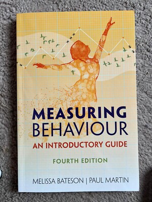 Measuring Behaviour (An Introductory Guide) 4th Edition by Melissa Bateson (A...