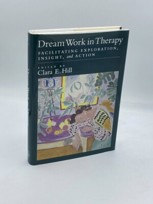 Dream Work in Therapy Facilitating Exploration, Insight, and Action | eBay