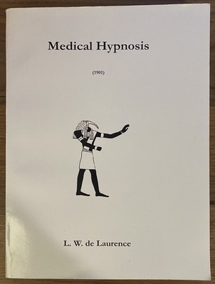 Medical Hypnosis, Paperback by De Laurence, L. W. - Used, Very Good - SSL1