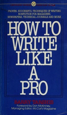How to Write Like a Pro Mass Market Paperbound Barry Tarshis