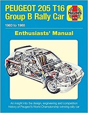 Haynes Peugeot 205 T16 Group B Rally Car Manual
