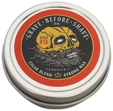 Grave Before Shave Cigar Blend Strong Hold Mustache Wax 1 OZ. Tin