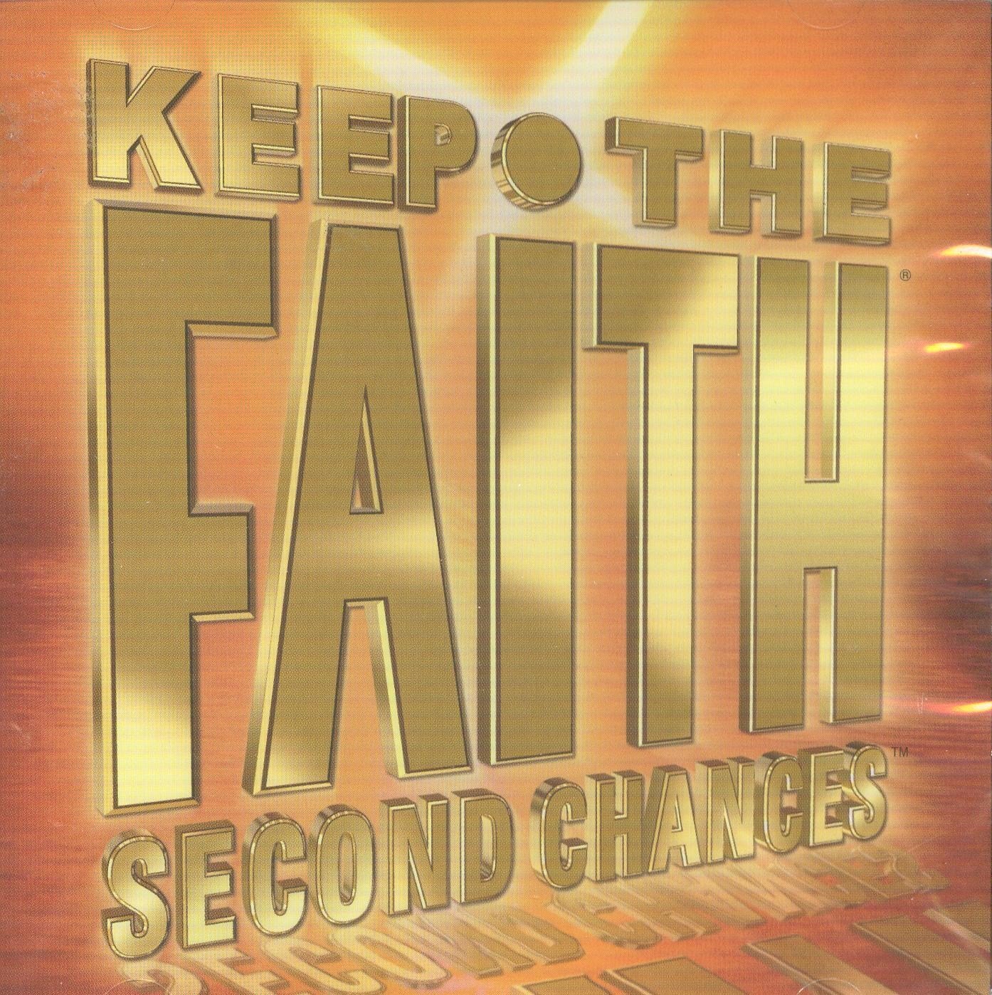 KEEP THE FAITH SECOND CHANCES BROKEN/FIX ME (CD)