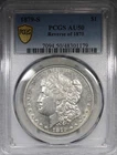 1879-S Reverse of 1878 Morgan Dollar PCGS AU50 Circulated $1