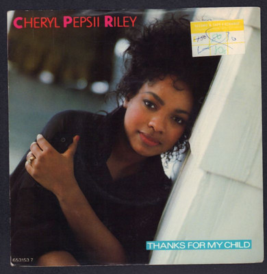 Cheryl Pepsii Riley(7'' Vinyl P/S)Thanks For My Child-CBS-653153 7-UK-19-Ex/Ex