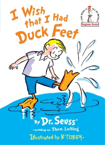 Dr. Seuss I Wish That I Had Duck Feet (Copertina rigida) Beginner Books(R)