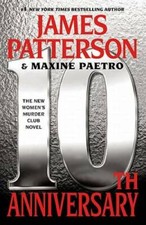10th Anniversary (Women's Murder Club) - Paperback By Patterson, James - GOOD
