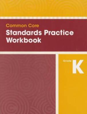 COMMON CORE STANDARDS PRACTICE WORKBOOK GRADE K - Paperback - VERY GOOD