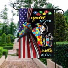 Autism Awareness Garden Flag, Autism You ll Never Walk Alone Double-sided Flag