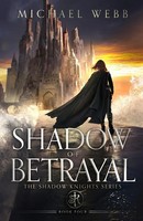 Shadow Of Betrayal | Michael Webb | Taschenbuch | Englisch | 2023