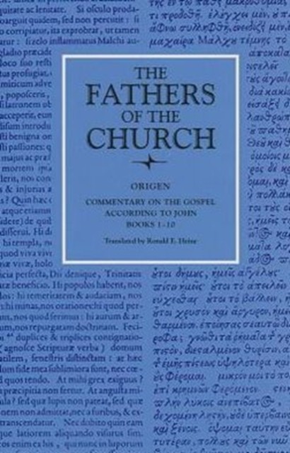 Commentary on the Gospel of John Books 1–10 – Vol. 80 Origen Heine Paperback