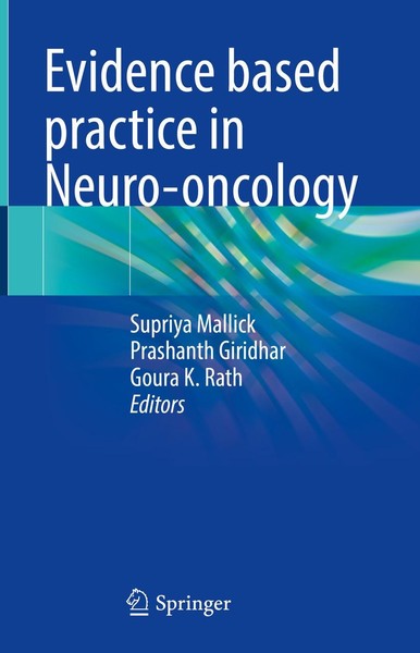 Evidence Based Practice In Neuro-Oncology Supriya Mallick-image