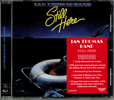 Ian Thomas Band ~ Still Here (1978) CD 2021 Rock Candy Records UK    NEW   