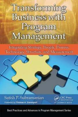 Transforming Business with Program Management: Integrating Strategy, People,
