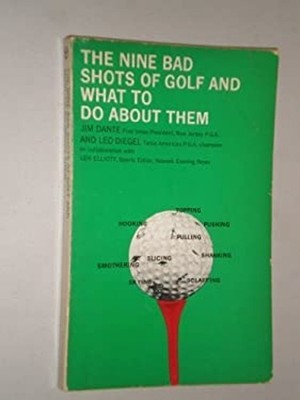 The Nine Bad Shots Of Golf And What To Do About Them
