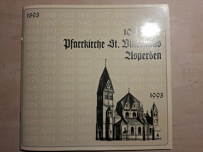 Festschrift 100 Jahre Pfarrkirche St. Vincentius Asperden 1993 Pfarrer Leuken