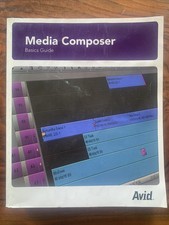 2008 AVID Media Composer Basics Guide