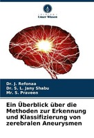 Ein ÜBerblick üBer Die Methoden Zur Erkennung Und Klassifizierung Von Zerebralen