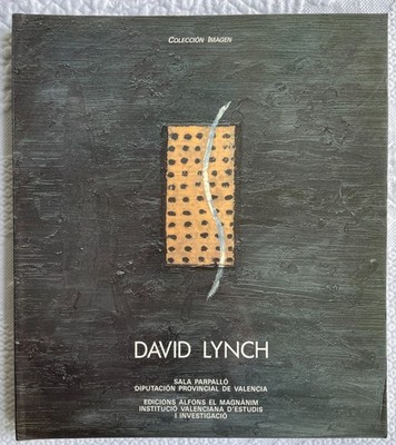 David Lynch: Coleccion Imagen - 1992 Spain - New, Rare, OOP Book
