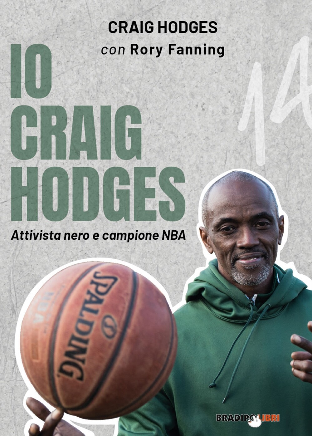 Io Craig Hodges. Attivista nero e campione NBA - [Bradipolibri]