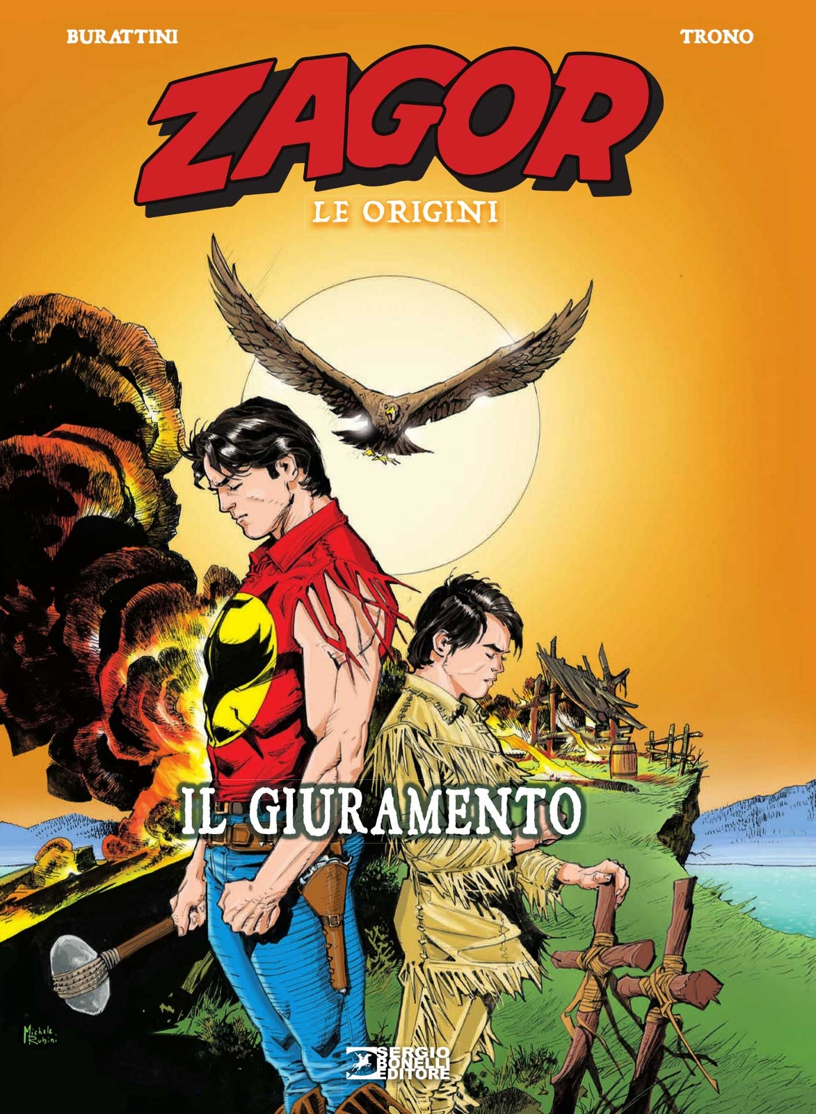 Libri Moreno Burattini / Walter Trono - Zagor. Le Origini. Il Giuramento
