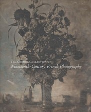 The Cromer Collection of Nineteenth-Century French Photography - 9780300264272