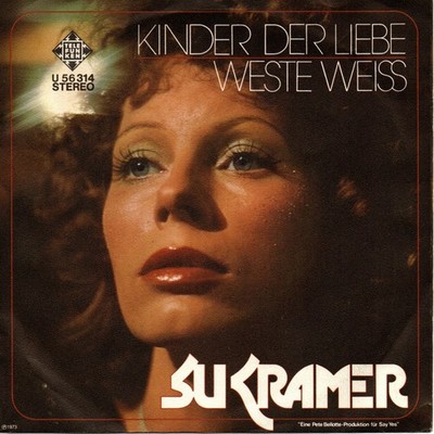 SU KRAMER - Kinder Der Liebe / Weste Weiss  - 7'' Single Vinyl
