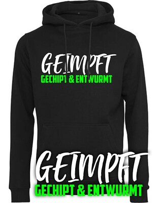geimpft gechipt und entwurmt Hoodie anti Corona Spaß Pulli Lockdown Spruch