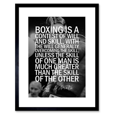 Quote Manager Cus D Amato Boxing Is Contest Of Will Skill Framed Art Print 12X16