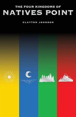 The Four Kingdoms of Natives Point | Clayton Johnson | Taschenbuch | Englisch