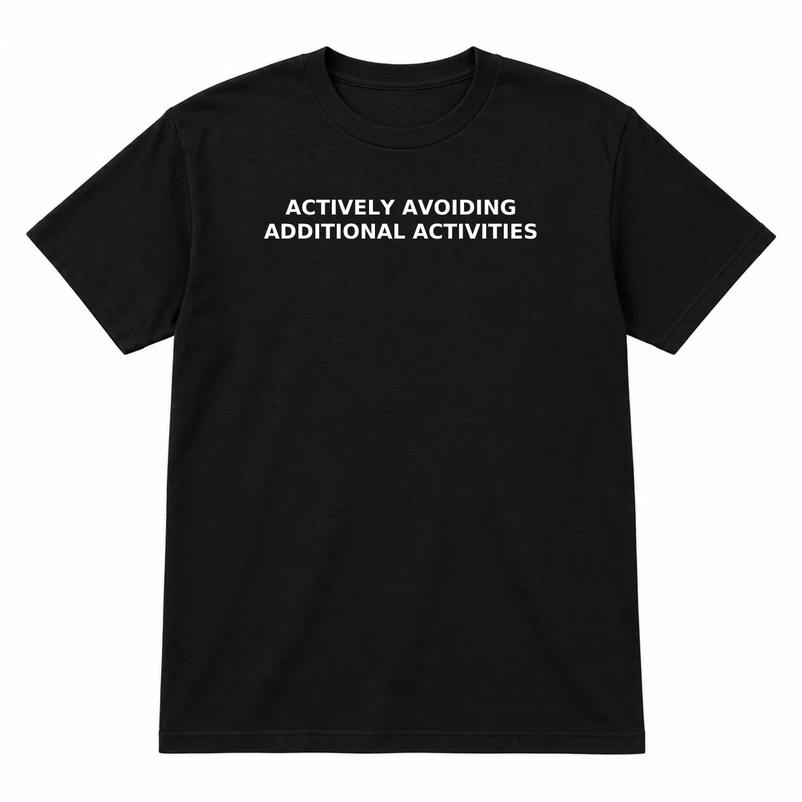 Funny Sleep T-Shirt Actively Avoiding Additional Activities Black Unisex S-3XL - product detail image 1