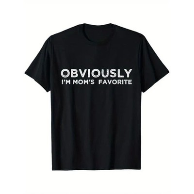 funny moms favorite, Obviously i'm mom's favorite T-Shirt, 100% Cotton, Gift for