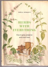 Herbs with Everything,Sheila Howarth- 0720709377