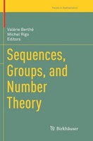 Sequences, Groups, And Number Theory ValéRie Berthé