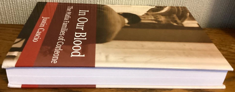 In Our Blood: The Mafia Families of Corleone by Justin Cascio. Hardcover. - Image 4 of 4