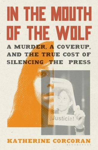 In the Mouth of the Wolf : A Murder a Cover-Up & the True Cost hc/dj K Corcoran - Bild 1 von 1