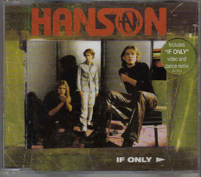 Hanson- If only cd maxi single incl video