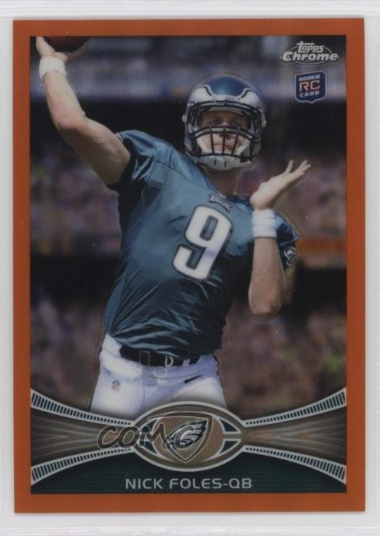 2012 Topps Chrome Retail Orange Refractor Nick Foles #153 6o3